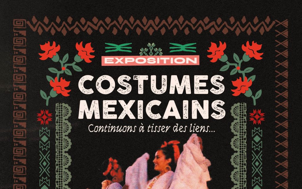 Exposition Costumes mexicains