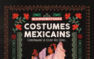 Exposition Costumes mexicains